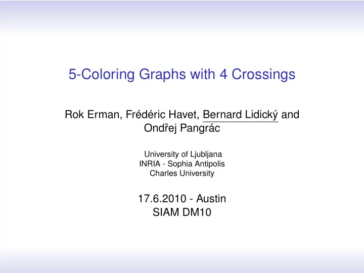 5 coloring graphs with 4 crossings