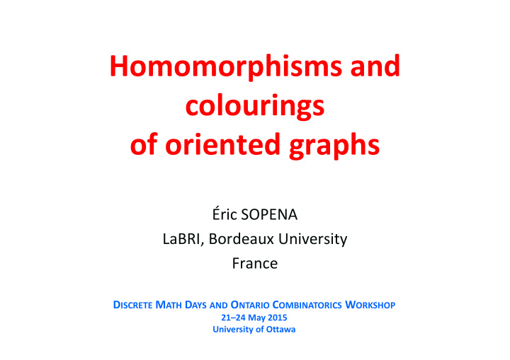 homomorphisms and colourings of oriented graphs