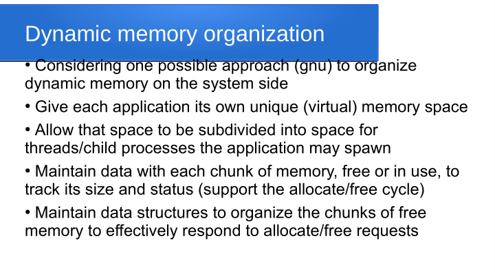 dynamic memory organization