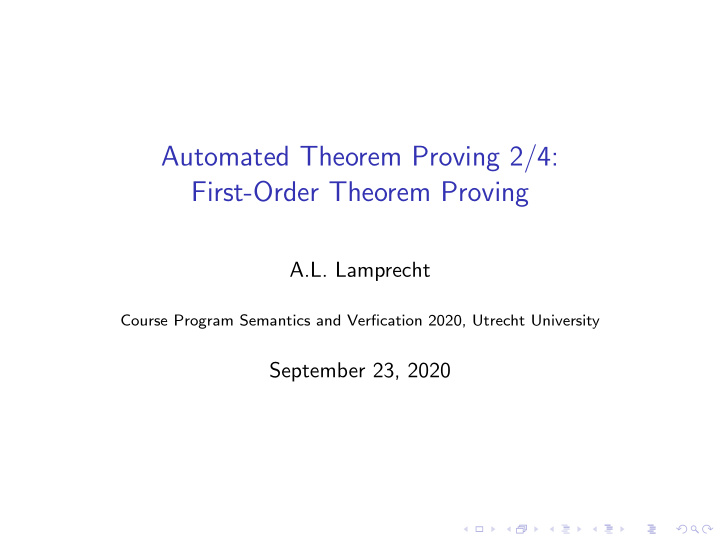 automated theorem proving 2 4 first order theorem proving