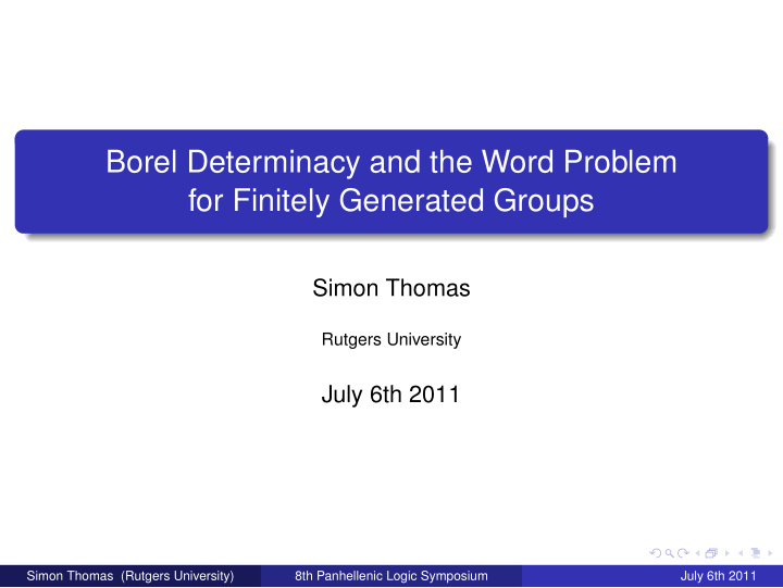 borel determinacy and the word problem for finitely