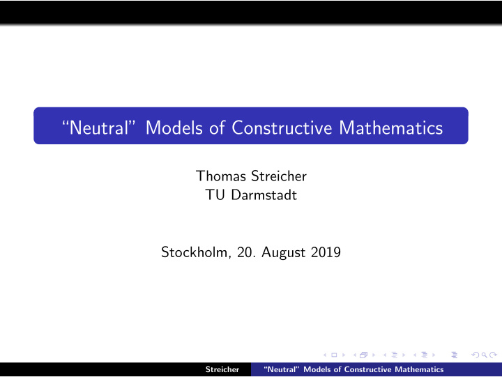 neutral models of constructive mathematics