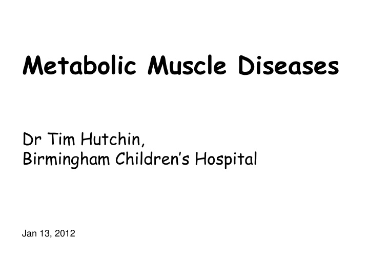 metabolic muscle diseases
