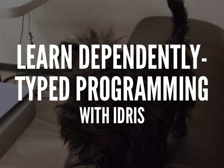 learn dependently typed programming