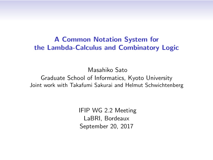 a common notation system for the lambda calculus and