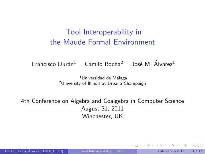 tool interoperability in the maude formal environment