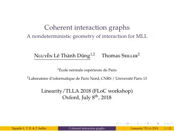 Coherent interaction graphs  .  A nondeterministic geometry of interaction for MLL Nguyn L