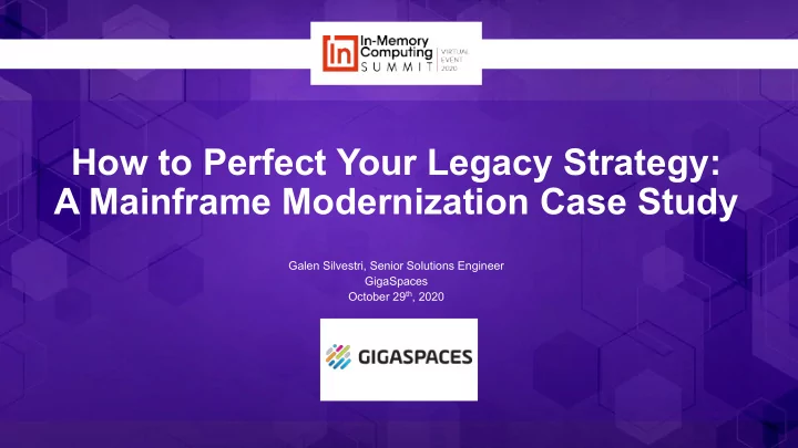 how to perfect your legacy strategy a mainframe