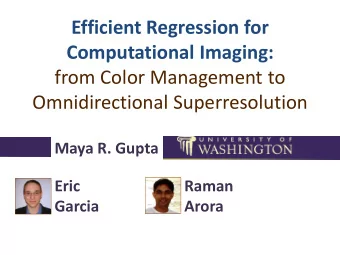 Efficient Regression for Computational Imaging:  from Color Management to  Omnidirectional