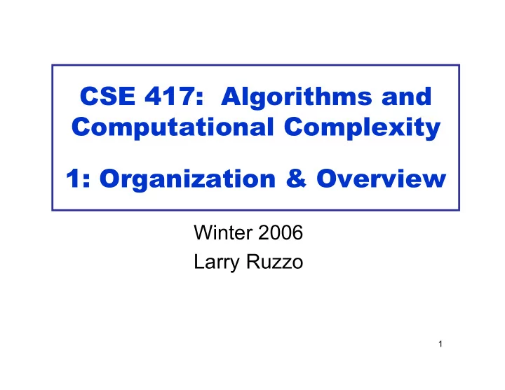 cse 417 algorithms and computational complexity 1