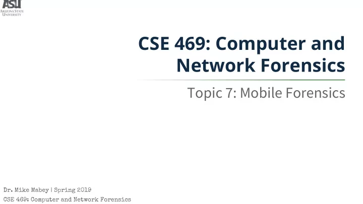 cse 469 computer and network forensics