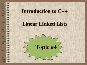 Topic #4  CS162 Topic #4  1  CS162 - Topic #4  Lecture: Dynamic Data Structures  Review of