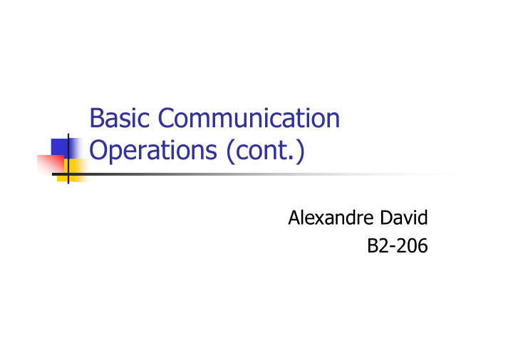 basic communication operations cont