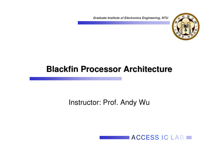 blackfin processor architecture processor architecture