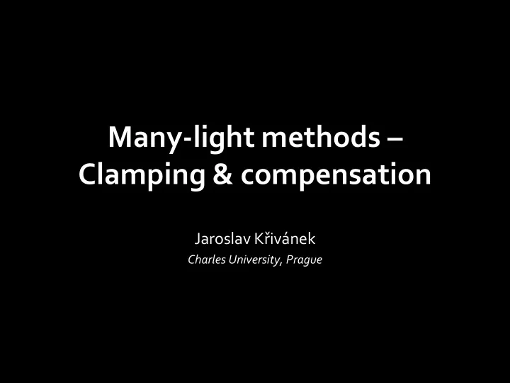 many light methods clamping compensation