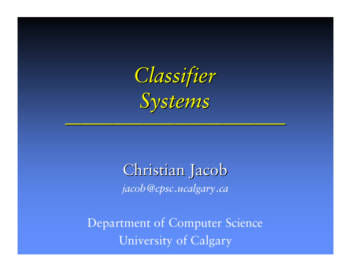 classifier classifier systems systems