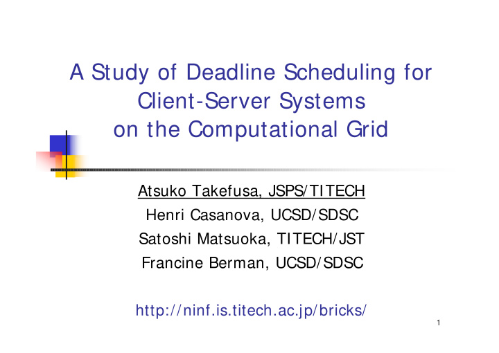 a study of deadline scheduling for client server systems