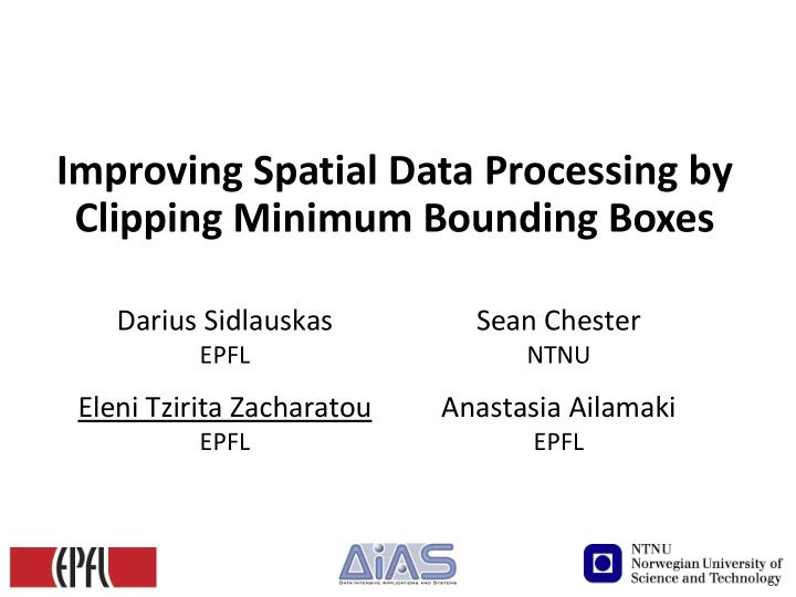 improving spatial data processing by clipping minimum