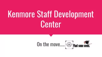 Kenmore Staff Development  Center  On the move..  Aligned with District Initiatives  Our mission