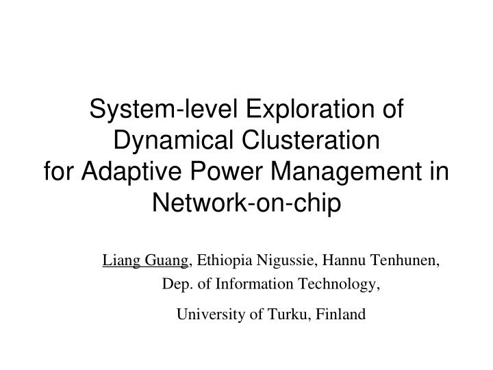 system level exploration of