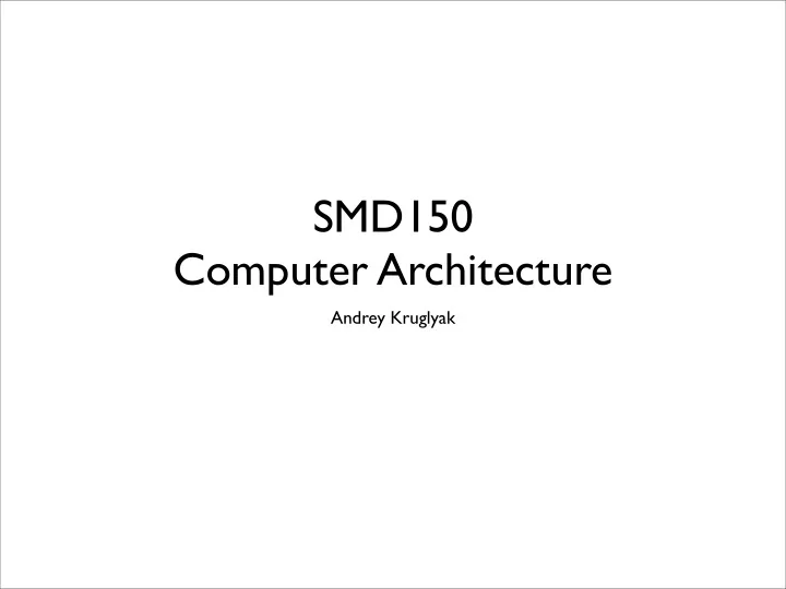 smd150 computer architecture