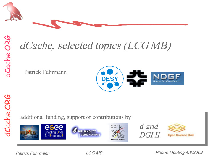 dcache selected topics lcg mb
