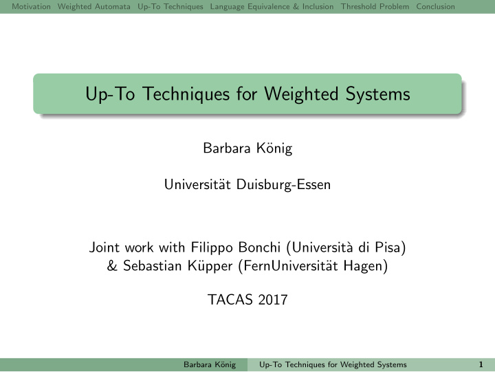 up to techniques for weighted systems