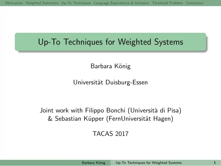 up to techniques for weighted systems