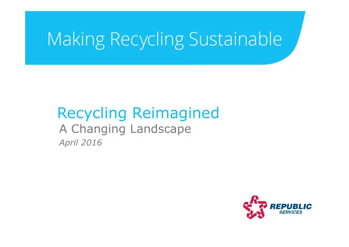 recycling reimagined
