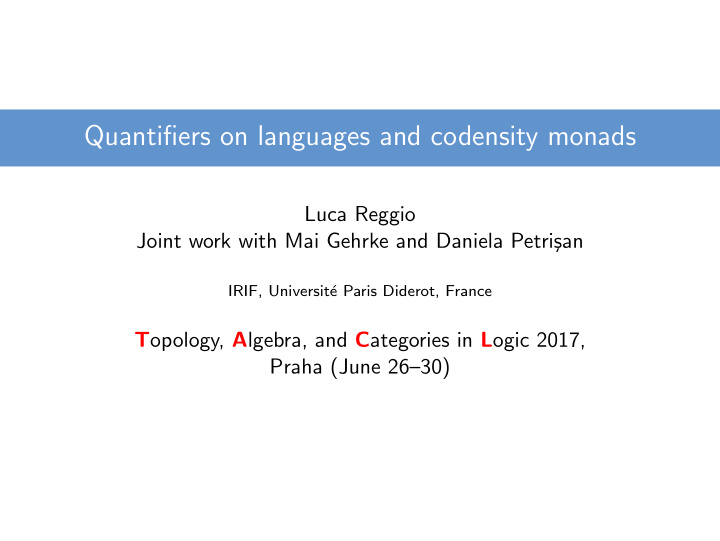 quantifiers on languages and codensity monads