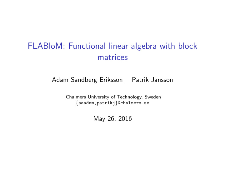 flablom functional linear algebra with block matrices