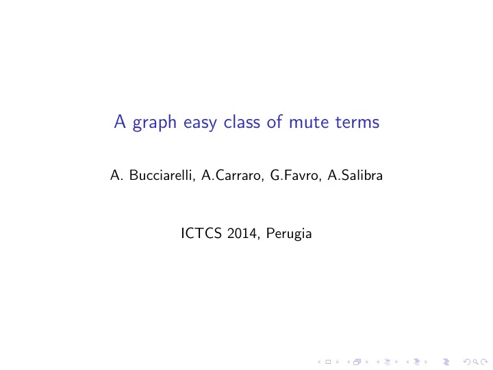 a graph easy class of mute terms