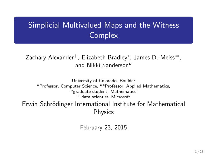 simplicial multivalued maps and the witness complex