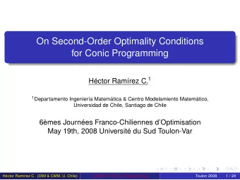 On Second-Order Optimality Conditions  for Conic Programming Hctor Ramrez C. 1 1 Departamento