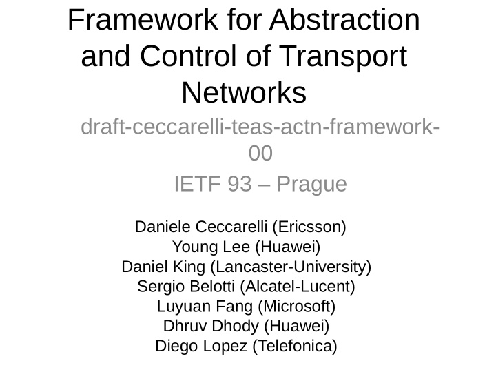 framework for abstraction and control of transport