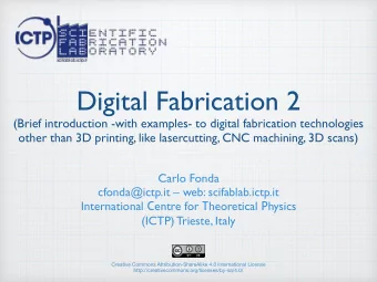 Digital Fabrication 2  (Brief introduction -with examples- to digital fabrication technologies