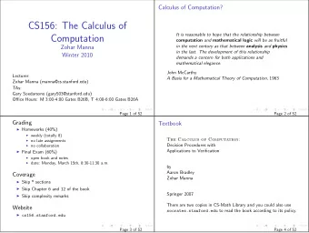 CS156: The Calculus of  It is reasonable to hope that the relationship between  Computation