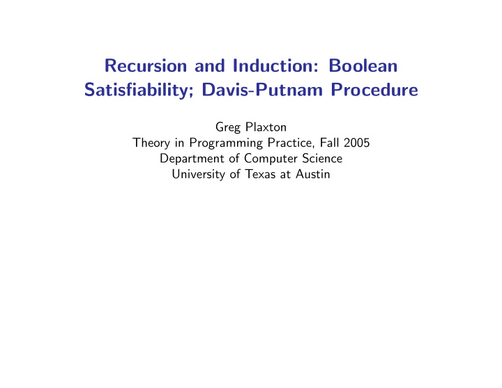 recursion and induction boolean satisfiability davis