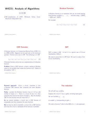 W4231: Analysis of Algorithms  Boolean Formulae  11/23/99  A Boolean formula is an expression that