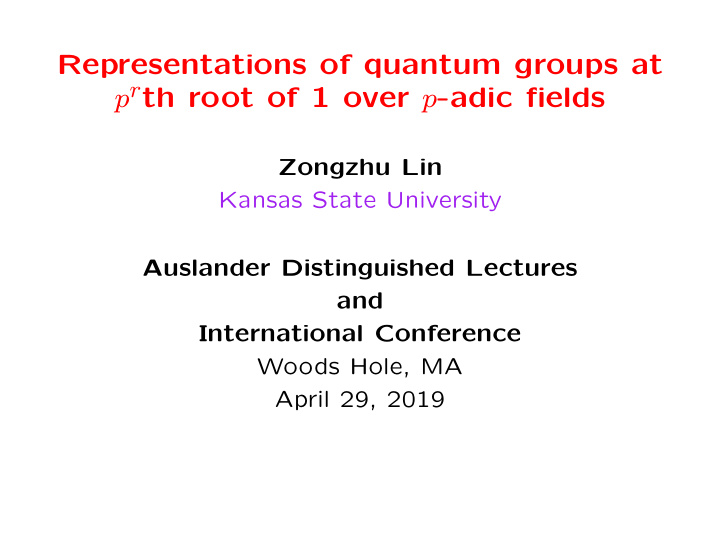 representations of quantum groups at p r th root of 1