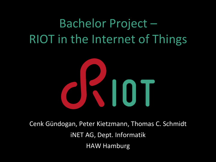 riot in the internet of things