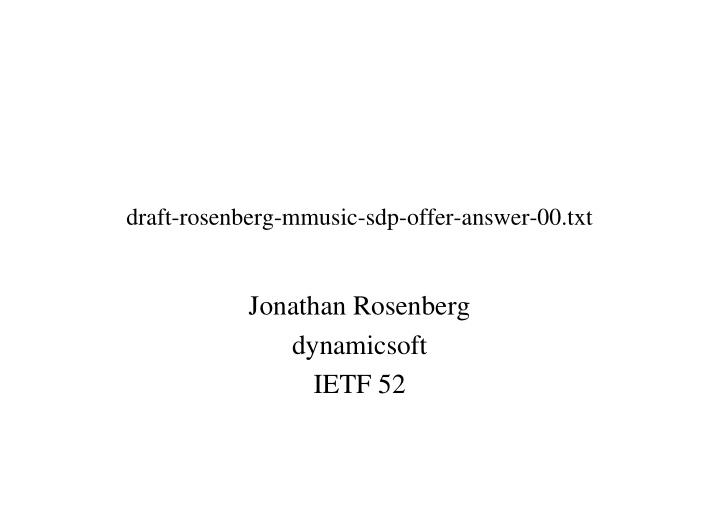 jonathan rosenberg dynamicsoft ietf 52 history