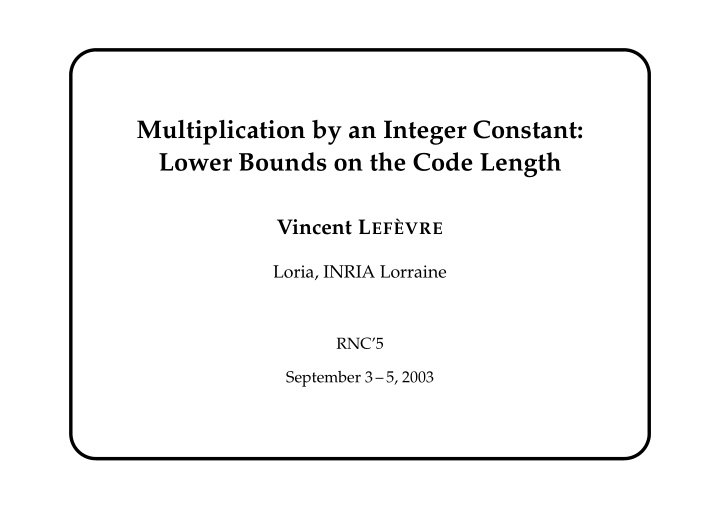 multiplication by an integer constant lower bounds on the