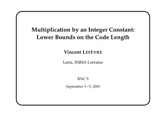 Multiplication by an Integer Constant:  Lower Bounds on the Code Length Vincent L EFVRE  Loria,