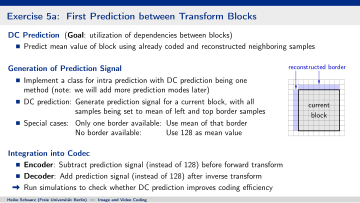 exercise 5a first prediction between transform blocks