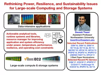 Rethinking Power, Resilience, and Sustainability Issues  for Large-scale Computing and Storage
