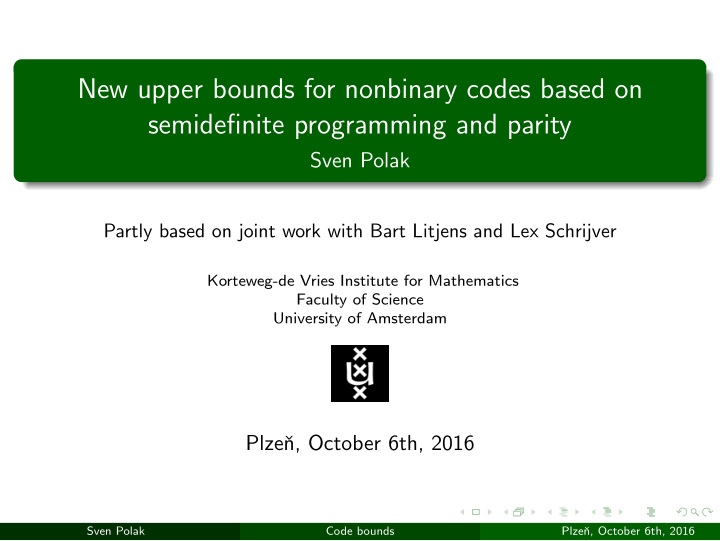 new upper bounds for nonbinary codes based on