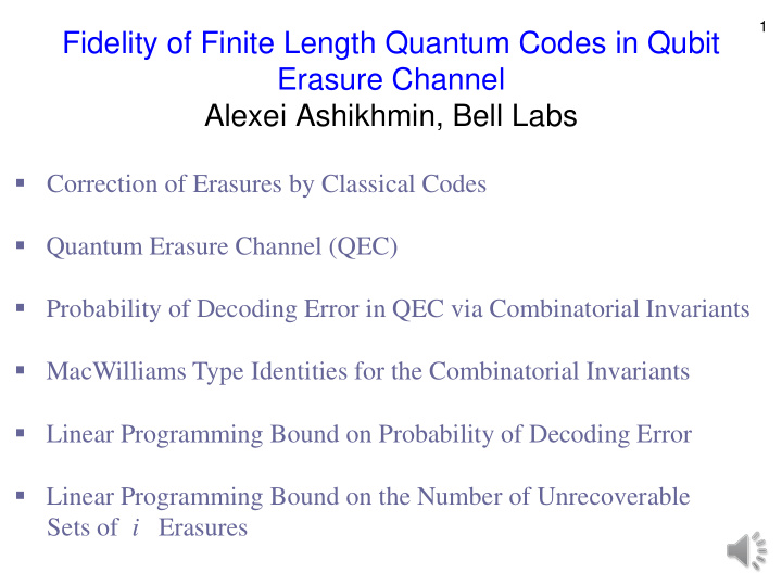 fidelity of finite length quantum codes in qubit