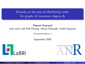 Bounds on the size of identifying codes for graphs of maximum degree   Florent Foucaud  joint