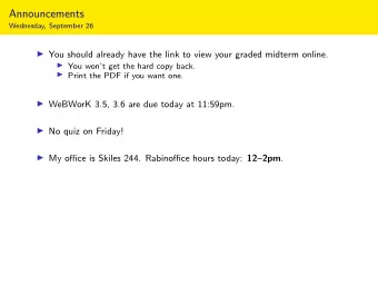 Announcements  Wednesday, September 26  You should already have the link to view your graded